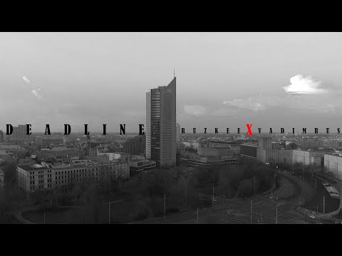 Vadim Rus x Ruzkee - Deadline (prod. by AiM1) [official video]