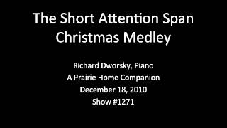 The Short Attention Span Christmas Medley