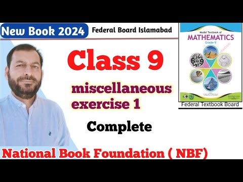Class 9 Miscellaneous Exercise 1 NBF Maths  national book foundation federal board Maths FBISE Math