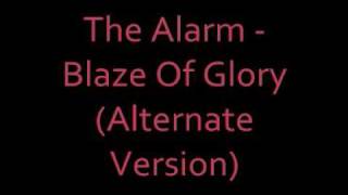 The Alarm - Blaze Of Glory (Alternate Version)