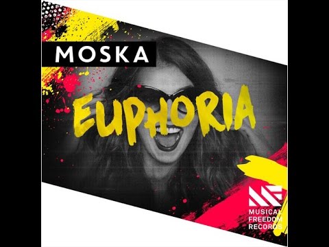 Dj Moska - Euphoria (Official Music)