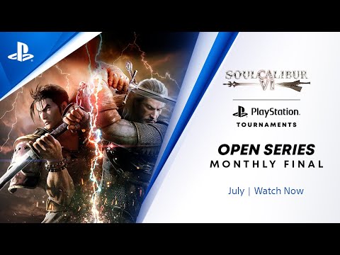 Soulcalibur VI : EU Monthly Finals : PlayStation Tournaments Open Series