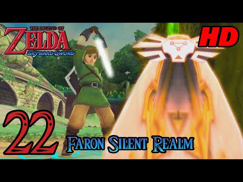 Zelda Skyward Sword HD 60FPS 100% Walkthrough - Part 22 - Faron Silent Realm | Water Dragon’s Scale