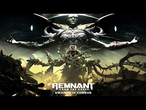 REMNANT FROM THE ASHES SWAMPS OF CORSUS Gameplay Part 1