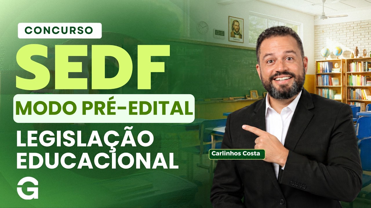 Concurso SEDF | MODO PRÉ-EDITAL: Legislação Educacional em Questões