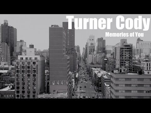 Turner Cody - Memories of You (Official video - 2015)