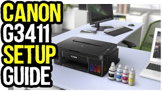 Canon PIXMA G3411 Initial Setup | Unboxing, Ink Refill, Setup Guide