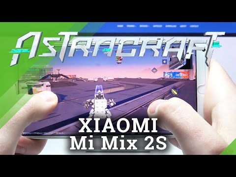 Test Game Astracraft on XIAOMI Mi Mix 2S | Snapdragon 845 | 8GB RAM | Gameplay - FPS Check