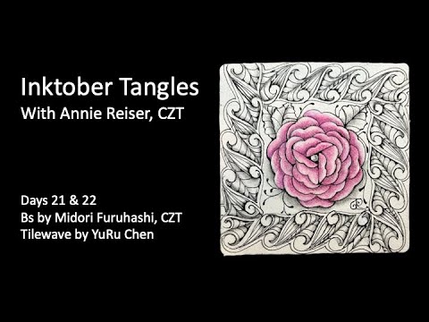Inktober Tangles Days 21 & 22 with Annie Reiser, CZT