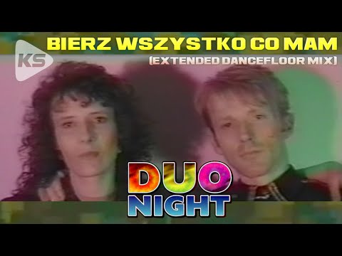 Duo Night - Bierz wszystko co mam (extended dancefloor mix)