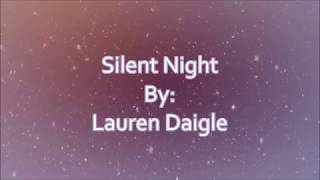 Lauren Daigle Silent Night (Lyric Video)