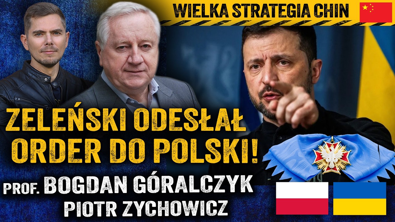 Eskalacja z Zełenskim! Ostra wymiana Polska – Ukraina. Chiny vs. USA! — Bogdan Góralczyk i Zychowicz