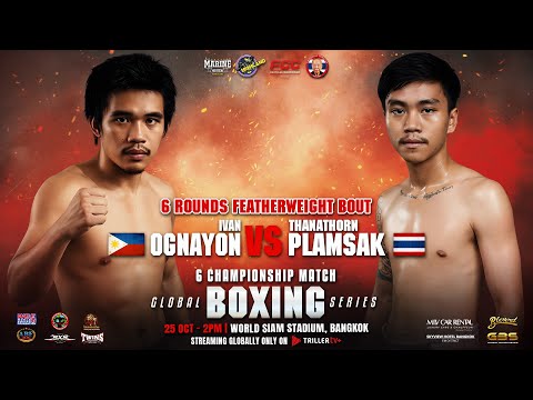 Ivan Ognayon 🇵🇭 vs Thanathorn Plamsak 🇹🇭 | 6 Rounds Featherweight Bout | Oct 25, 2025