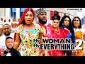 MY WOMAN MY EVERYTHING 2 DESTINY ETIKO X JERRY WILLIAMS 2022 Latest Nigerian Nollywood Movie