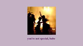 you're not special, babe - orla gartland (slowed + reverb)