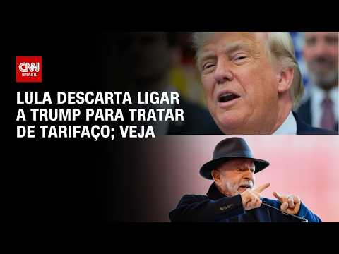 Lula descarta atuação com Trump antes do prazo para tarifa | BASTIDORES CNN