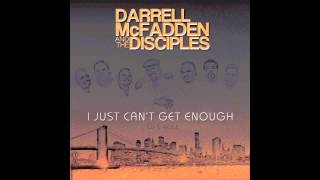 Darrell Mcfadden & the Disciples (DMD) NEW SINGLE 