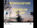 Masintha CCAP CHOIR Takulandilani Yang Ana Yang Ana Full Song