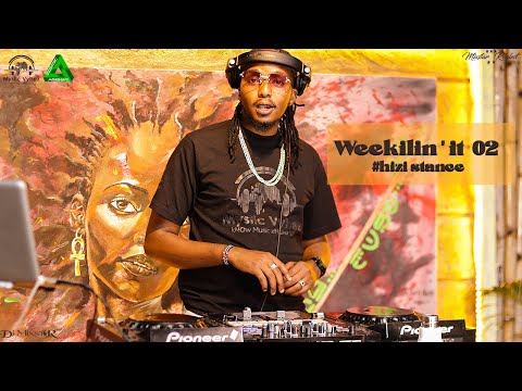 Weekilin it ' 02 #Hizi stance Deejay Mixstar ( Mystic Vybez )Afrobeats , Ragga Dancehall , Arbatone.