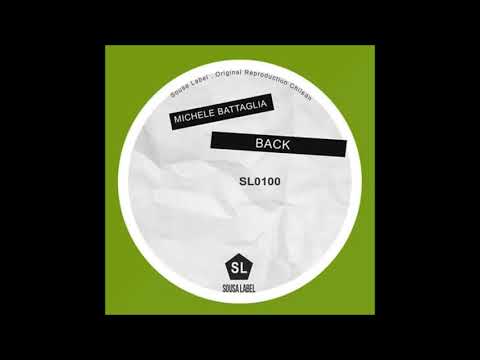 Michele Battaglia - Back(Original Mix) [Preview]