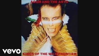Adam & The Ants - Feed Me to the Lions (Audio)