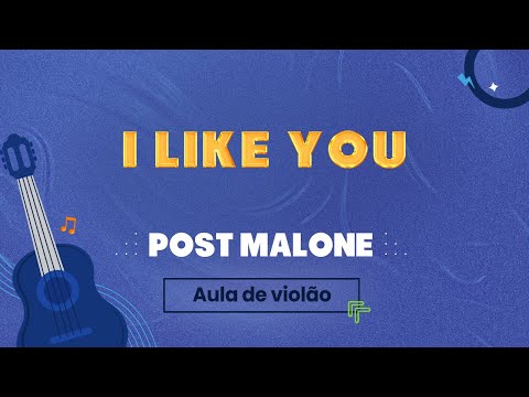 I Like You - Post Malone