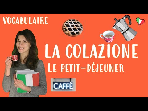 🇮🇹 Que mangent les italiens au petit-déjeuner? Enrichir son vocabulaire en italien : La colazione