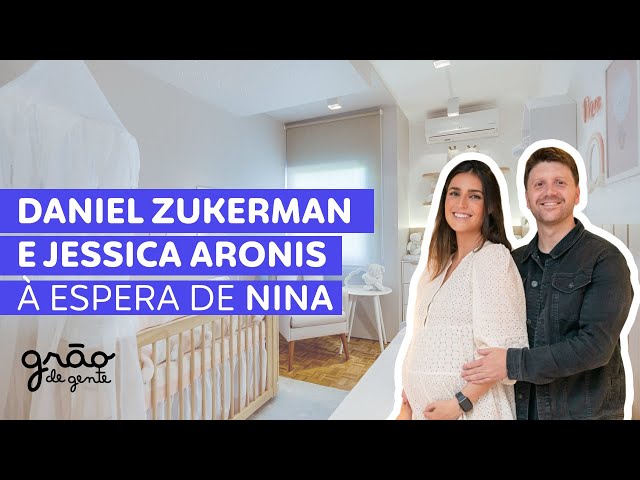 DANIEL ZUKERMAN E JESSICA ARONIS APRESENTAM O QUARTO DE NINA