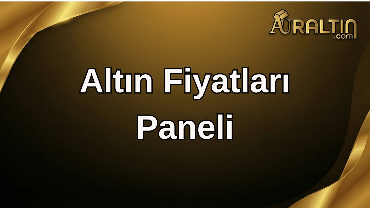 Altın Fiyatları