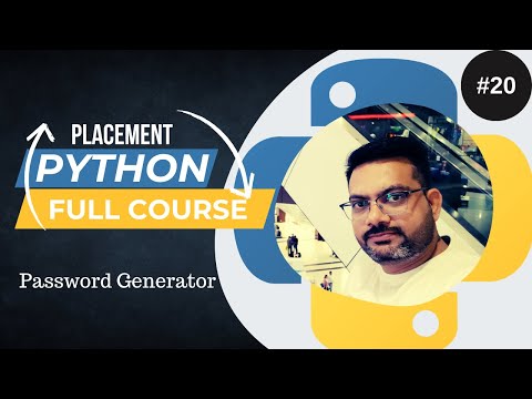 Session 21 Password Generator Program In Python Python Full Course