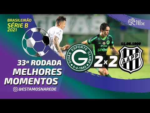 GOIAS 2 X 2 PONTE PRETA | GOLS E MELHORES MOMENTOS | BRASILEIRÃO 2021 SÉRIE B ! RODADA 33