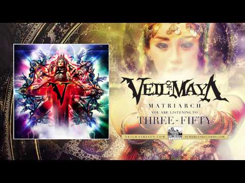 VEIL OF MAYA - Three-Fifty