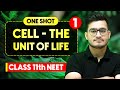Cell The Unit Of Life Complete Chapter In One Video Concepts PYQs Class 11th NEET