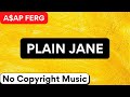 A$AP Ferg - Plain Jane (Remix) No Copyright Music