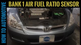 How To Replace The Bank 1 Air Fuel Ratio Sensor On A 2003-2007 Honda Accord