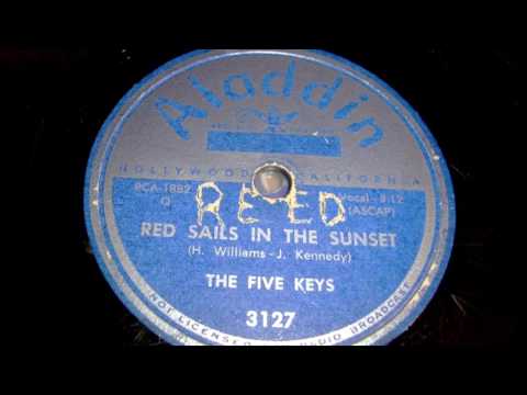 The Five Keys - Red Sails In The Sunset 78 rpm!