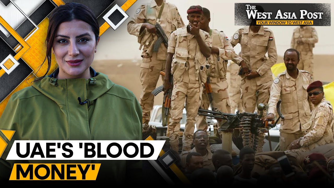 UAE Accused of Funnelling Arms Into Sudan War | The West Asia Post | Wion