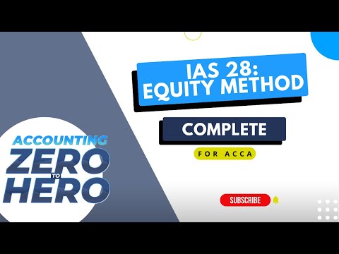 Equity Method Explained (IAS 28) | IFRS for ACCA Students & Accountants