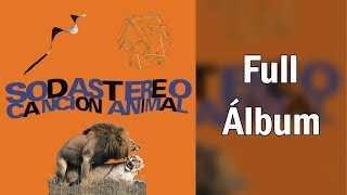 Soda Stereo - Canción Animal (Full Album)