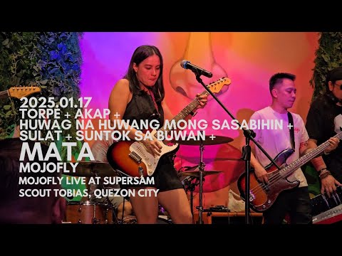 250117 Mojofly - Tanaw Medley + Mata (Live) @ Supersam Scout Tobias