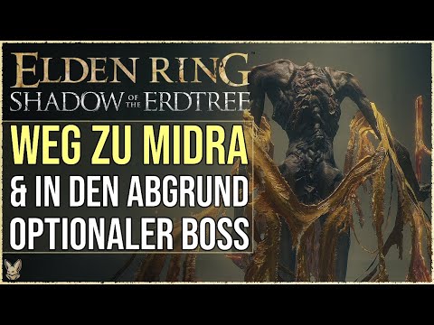 Weg zu Midra (optionaler Boss) & in den Abgrund | Midra Herr der rasenden Flamme Fundort | EldenRing