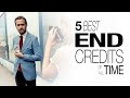 5 Best End Credits Of All Time