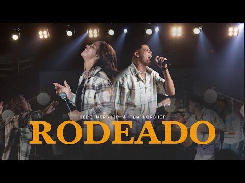 Rodeado | Grupo Hope & Tba Worship | (Feat. Misael J x Carolina Ponciano)