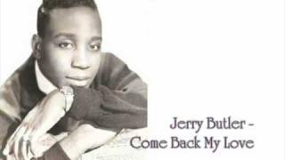 Come Back My Love - J.Butler