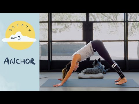 Day 3 - Anchor | BREATH - A 30 Day Yoga Journey