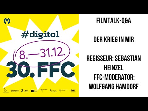 Filmtalk: DER KRIEG IN MIR | German Q&A | FFC 2020
