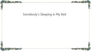 Buddy Guy - Somebody&#39;s Sleeping in My Bed Lyrics