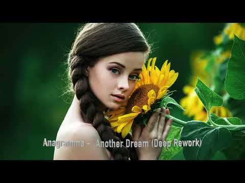 Anagramma   Another Dream (Deep Rework)