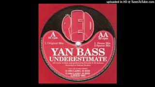 Yan Bass - Underestimate