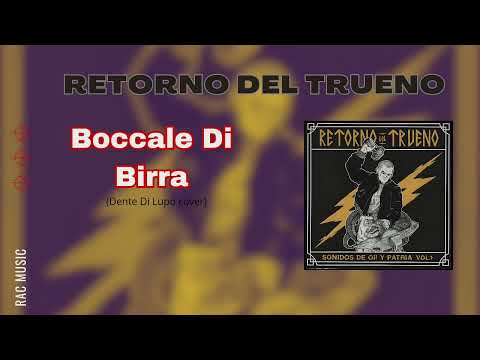 Retorno Del Trueno - Boccale Di Birra (Dente Di Lupo cover)